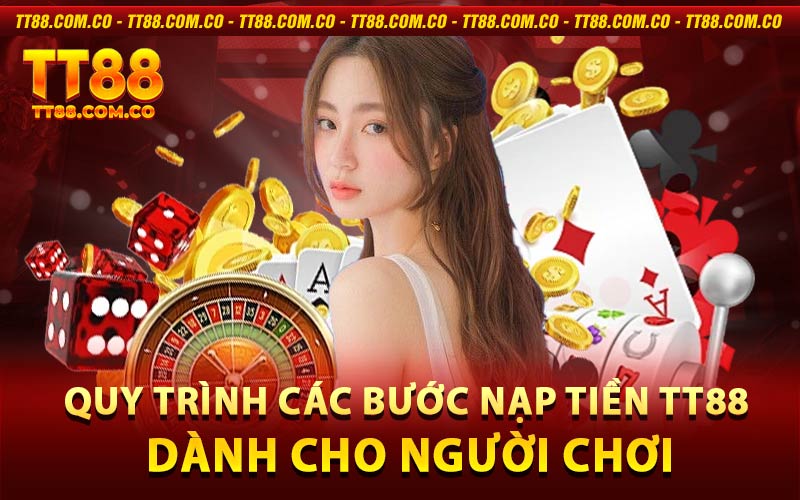 nạp tiền TT88